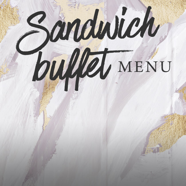 Sandwich buffet menu at The Mossbrook Inn